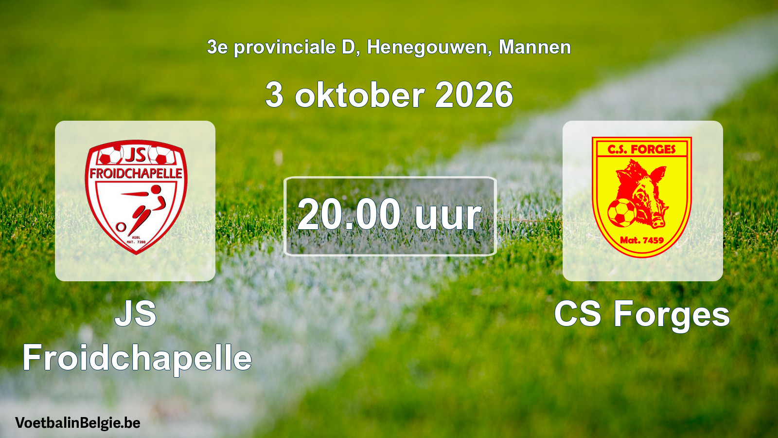 Geplande wedstrijd mannenvoetbal: JS Froidchapelle - CS Forges (3 oktober 2026)