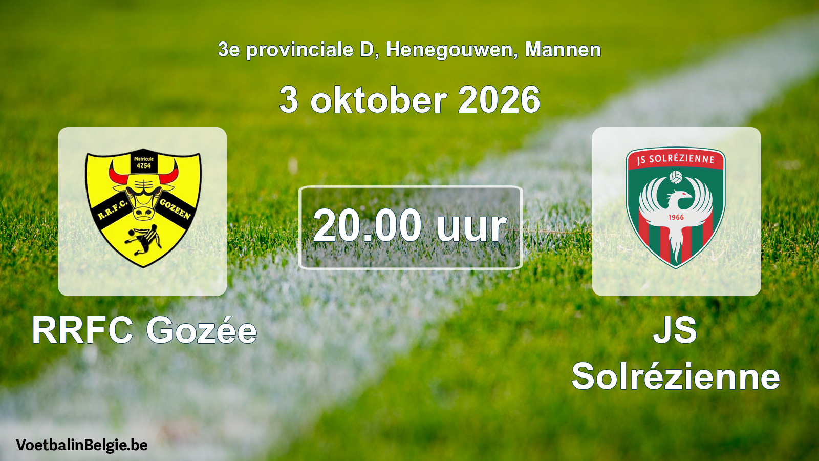 Geplande wedstrijd mannenvoetbal: RRFC Gozée - JS Solrézienne (3 oktober 2026)