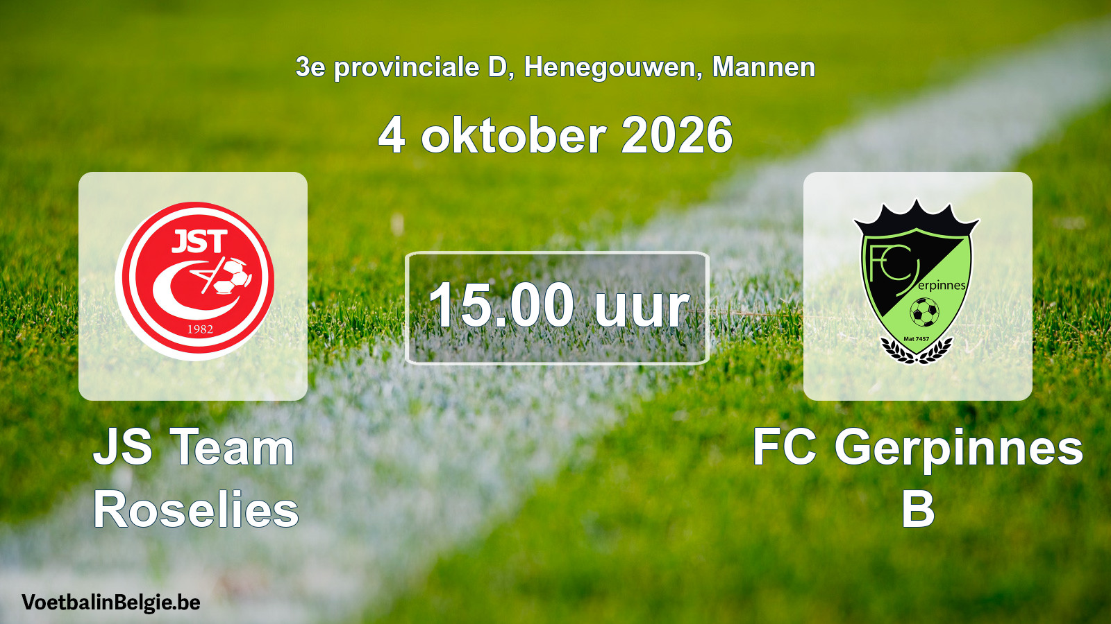 Geplande wedstrijd mannenvoetbal: JS Team Roselies - FC Gerpinnes B (4 oktober 2026)