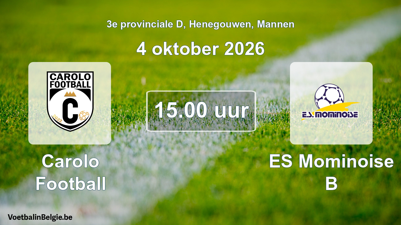 Geplande wedstrijd mannenvoetbal: Carolo Football - ES Mominoise B (4 oktober 2026)