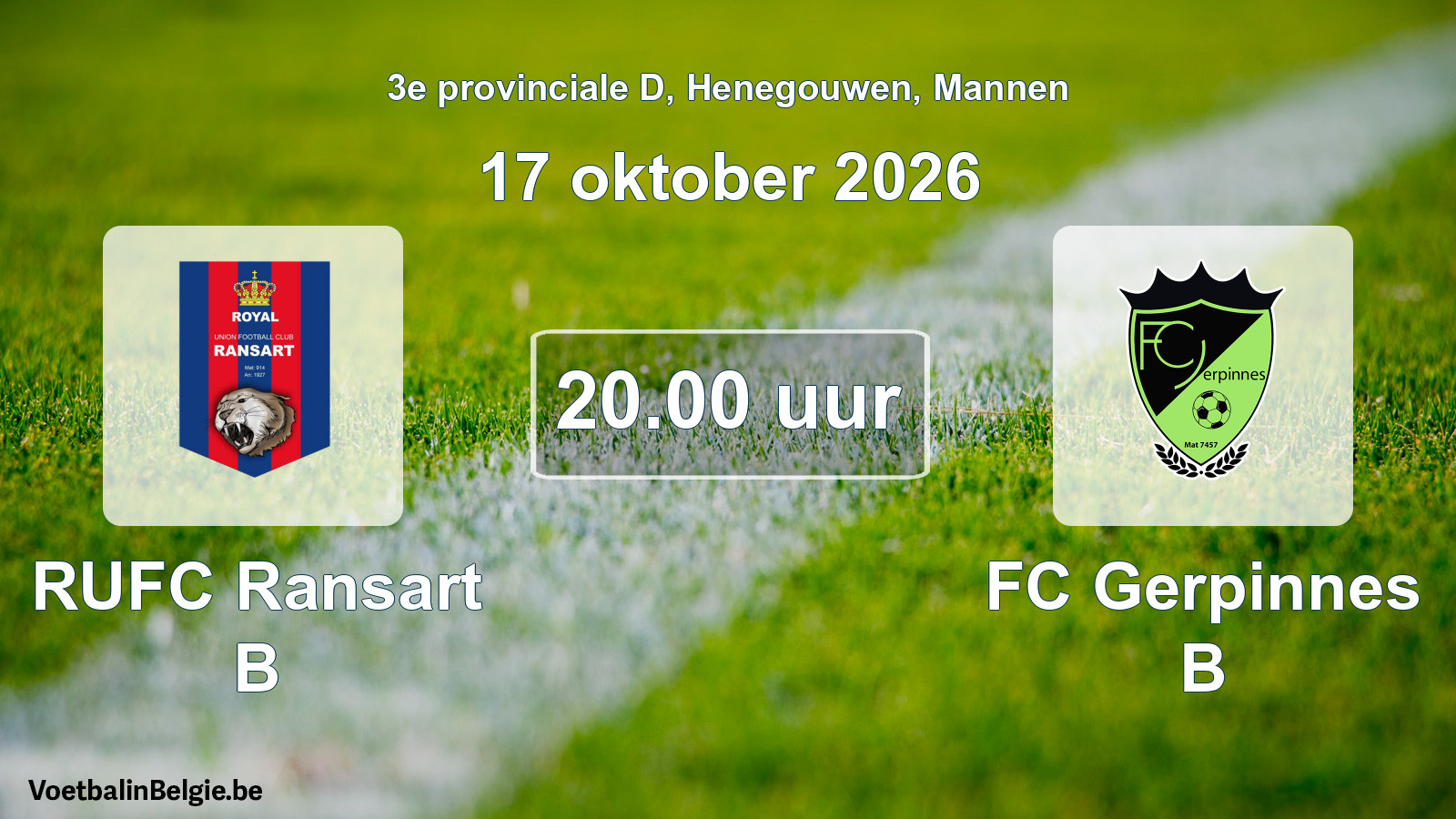 Geplande wedstrijd mannenvoetbal: RUFC Ransart B - FC Gerpinnes B (17 oktober 2026)