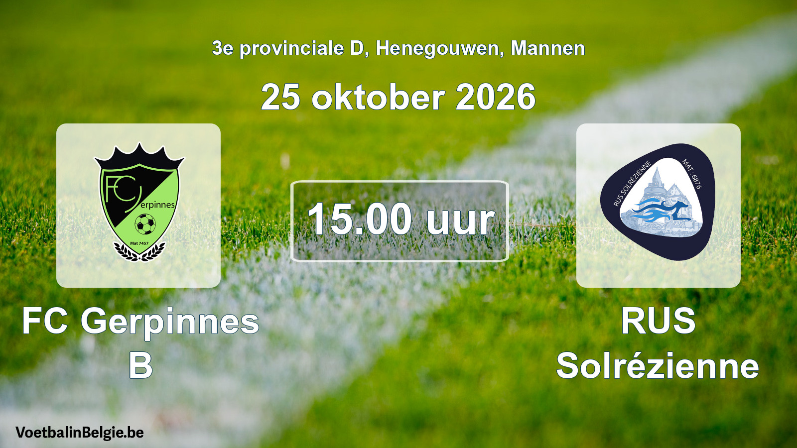 Geplande wedstrijd mannenvoetbal: FC Gerpinnes B - RUS Solrézienne (25 oktober 2026)