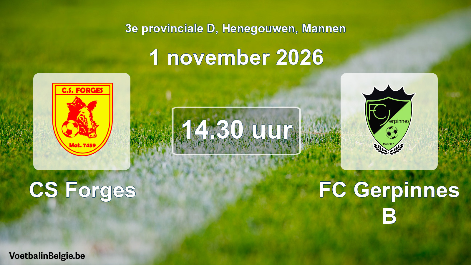 Geplande wedstrijd mannenvoetbal: CS Forges - FC Gerpinnes B (1 november 2026)