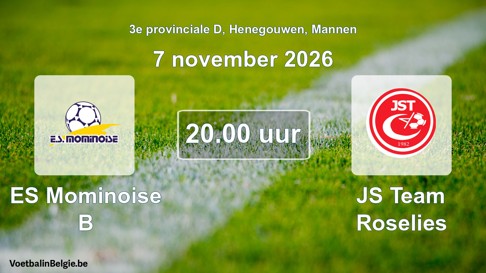 Geplande wedstrijd mannenvoetbal: ES Mominoise B - JS Team Roselies (7 november 2026)