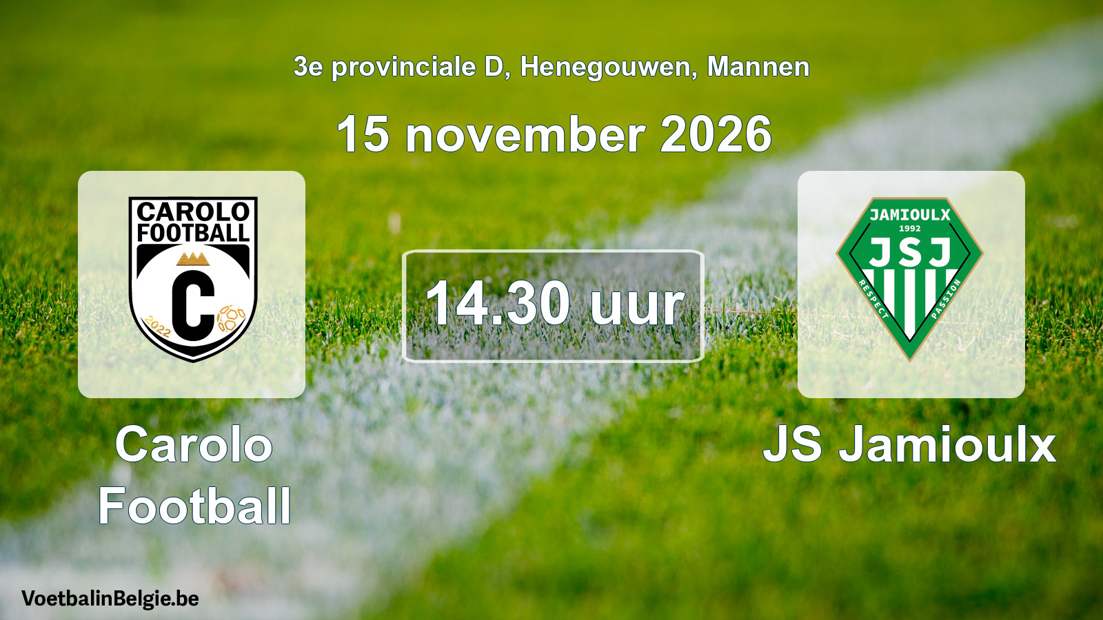 Geplande wedstrijd mannenvoetbal: Carolo Football - JS Jamioulx (15 november 2026)