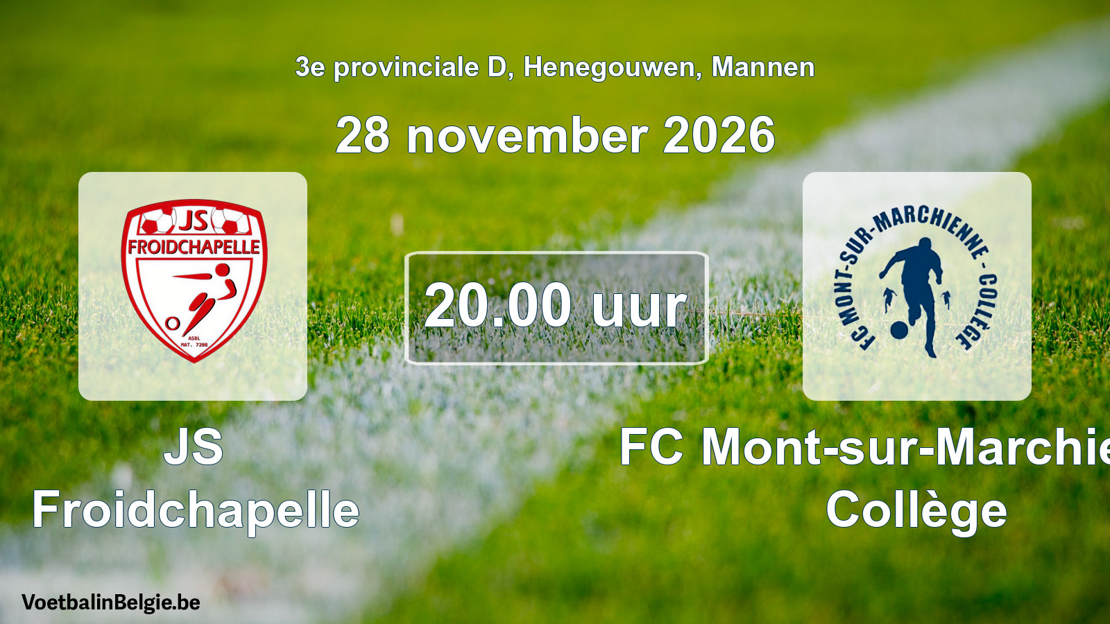 Geplande wedstrijd mannenvoetbal: JS Froidchapelle - FC Mont-sur-Marchienne Collège (28 november 2026)