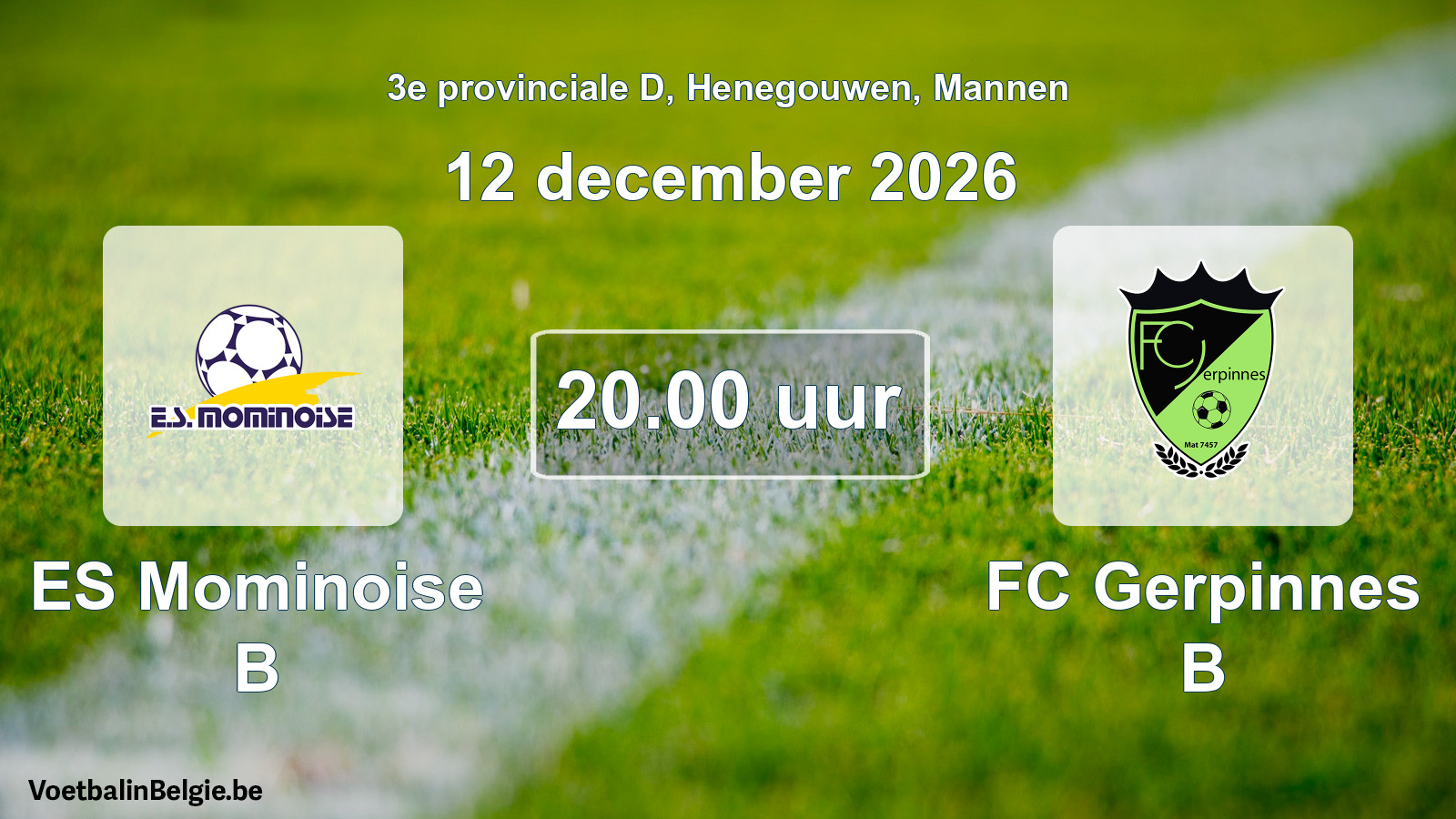 Geplande wedstrijd mannenvoetbal: ES Mominoise B - FC Gerpinnes B (12 december 2026)