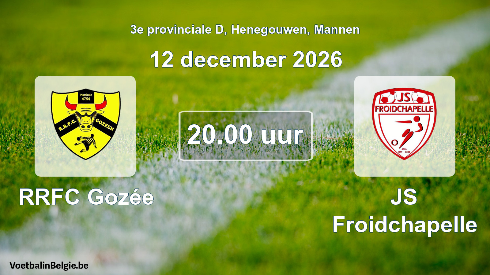Geplande wedstrijd mannenvoetbal: RRFC Gozée - JS Froidchapelle (12 december 2026)