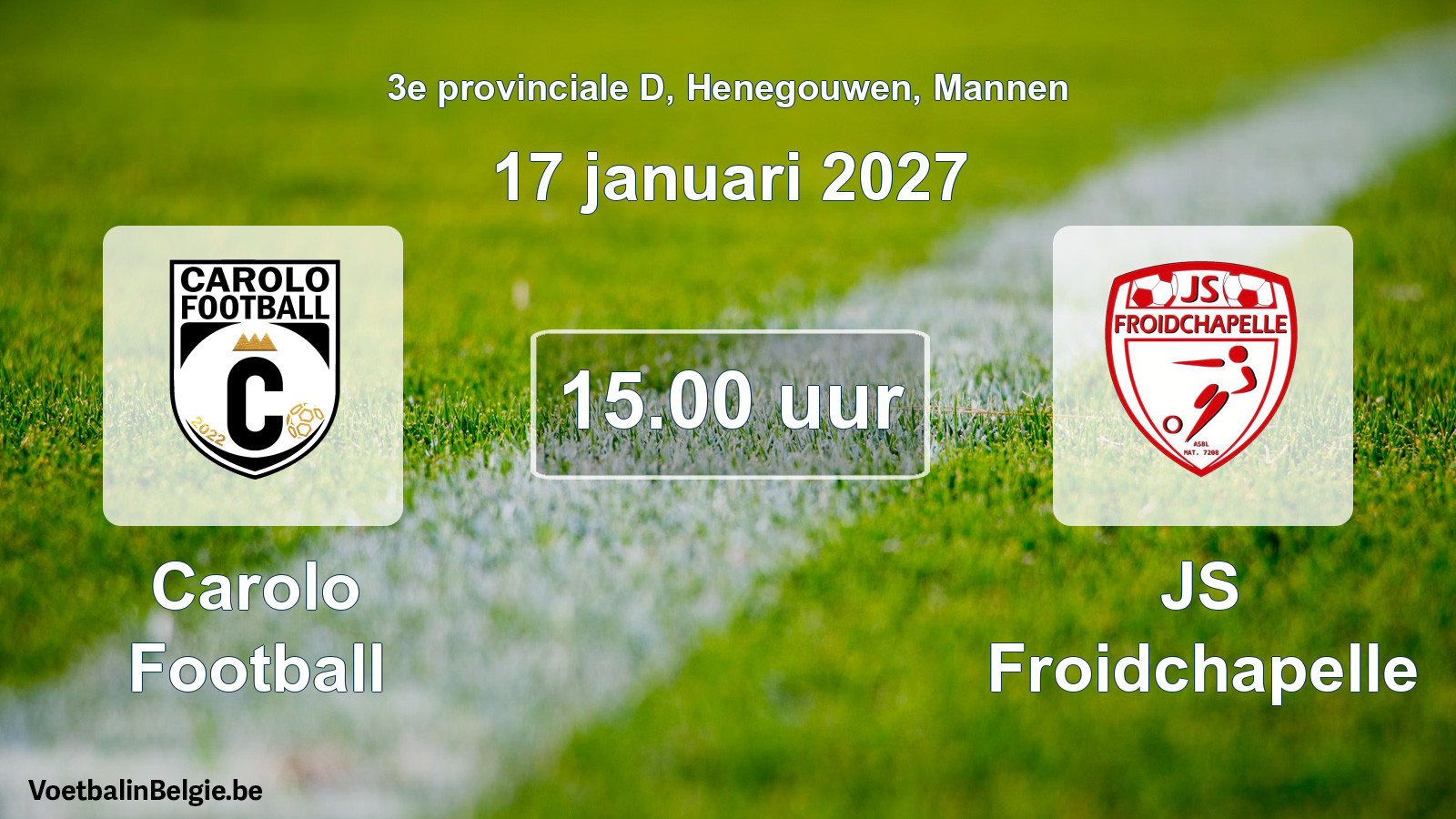 Geplande wedstrijd mannenvoetbal: Carolo Football - JS Froidchapelle (17 januari 2027)