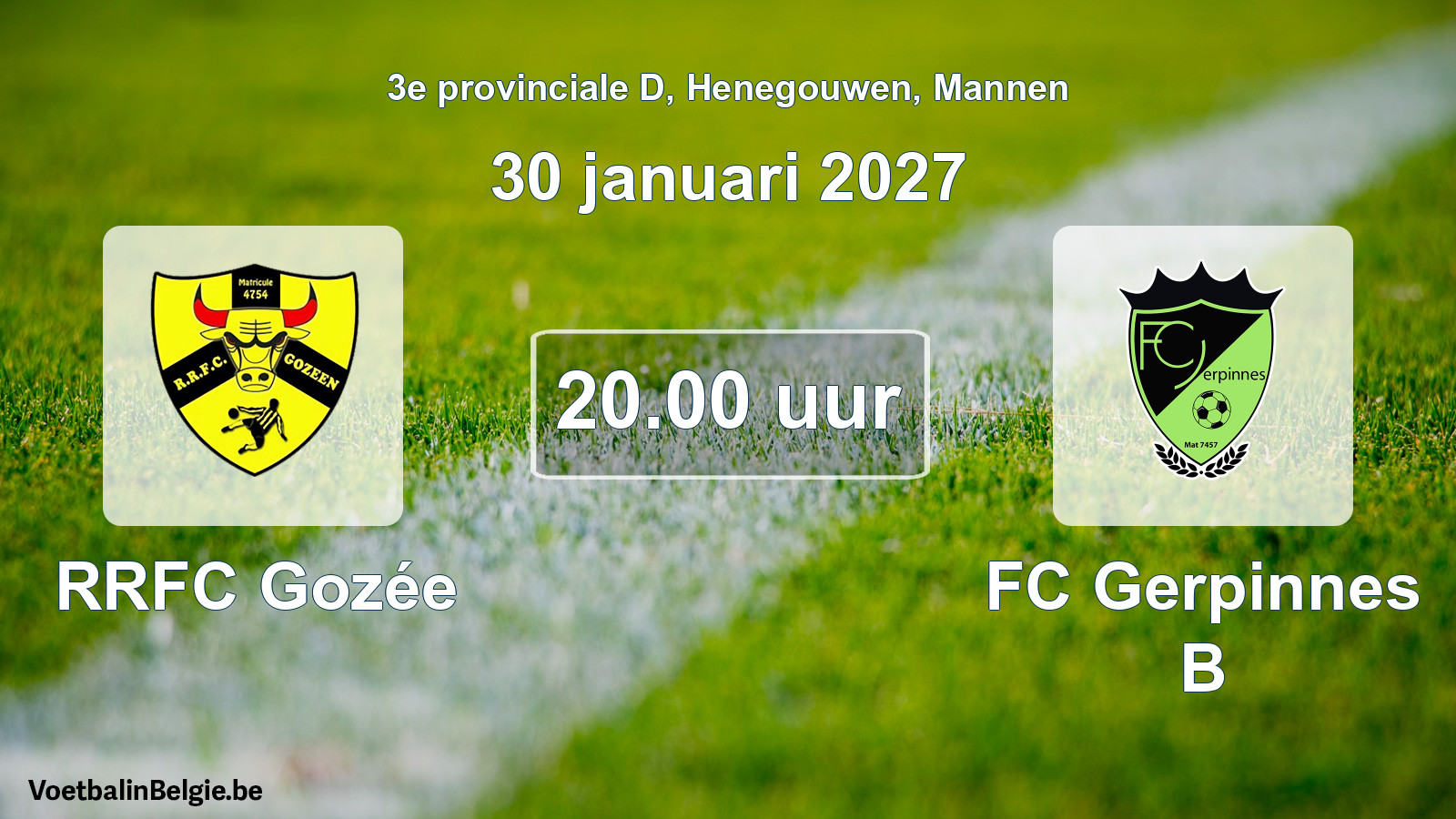 Geplande wedstrijd mannenvoetbal: RRFC Gozée - FC Gerpinnes B (30 januari 2027)