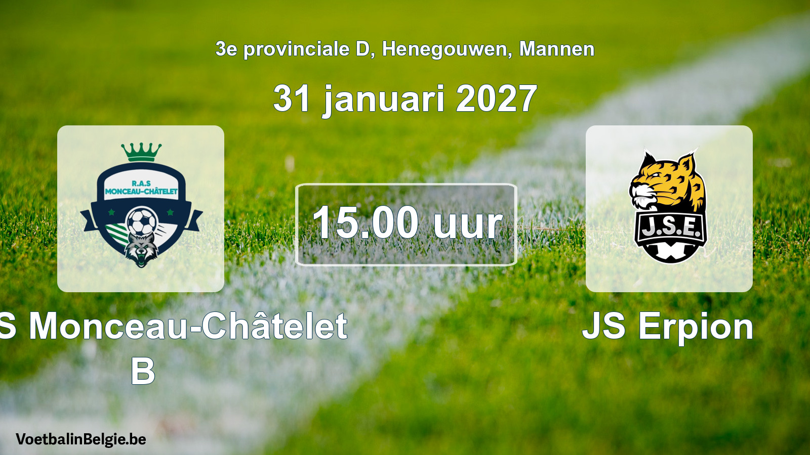 Geplande wedstrijd mannenvoetbal: RAS Monceau-Châtelet B - JS Erpion (31 januari 2027)