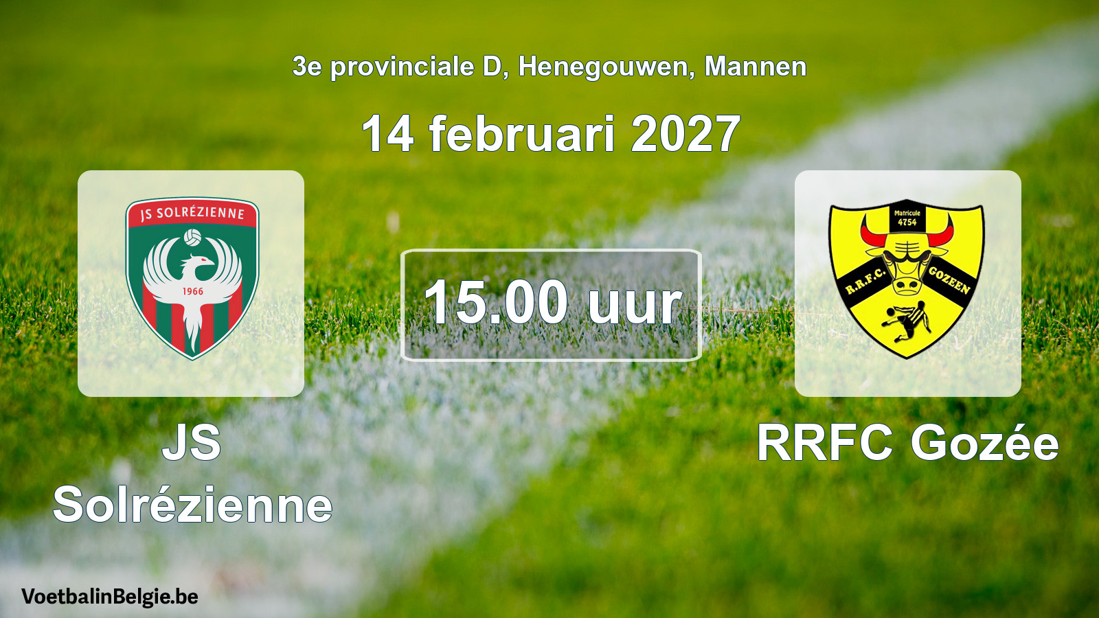Geplande wedstrijd mannenvoetbal: JS Solrézienne - RRFC Gozée (14 februari 2027)