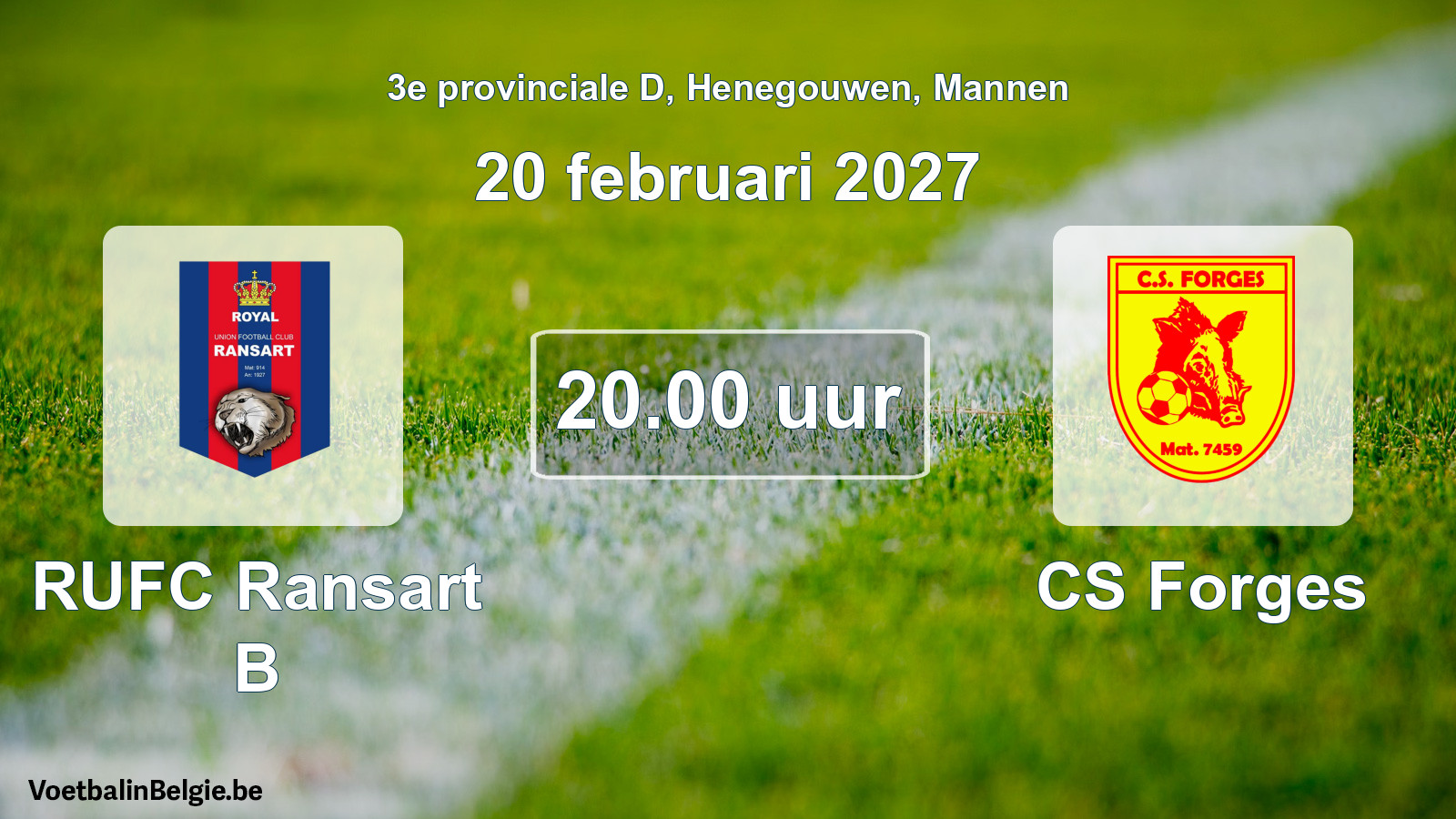 Geplande wedstrijd mannenvoetbal: RUFC Ransart B - CS Forges (20 februari 2027)