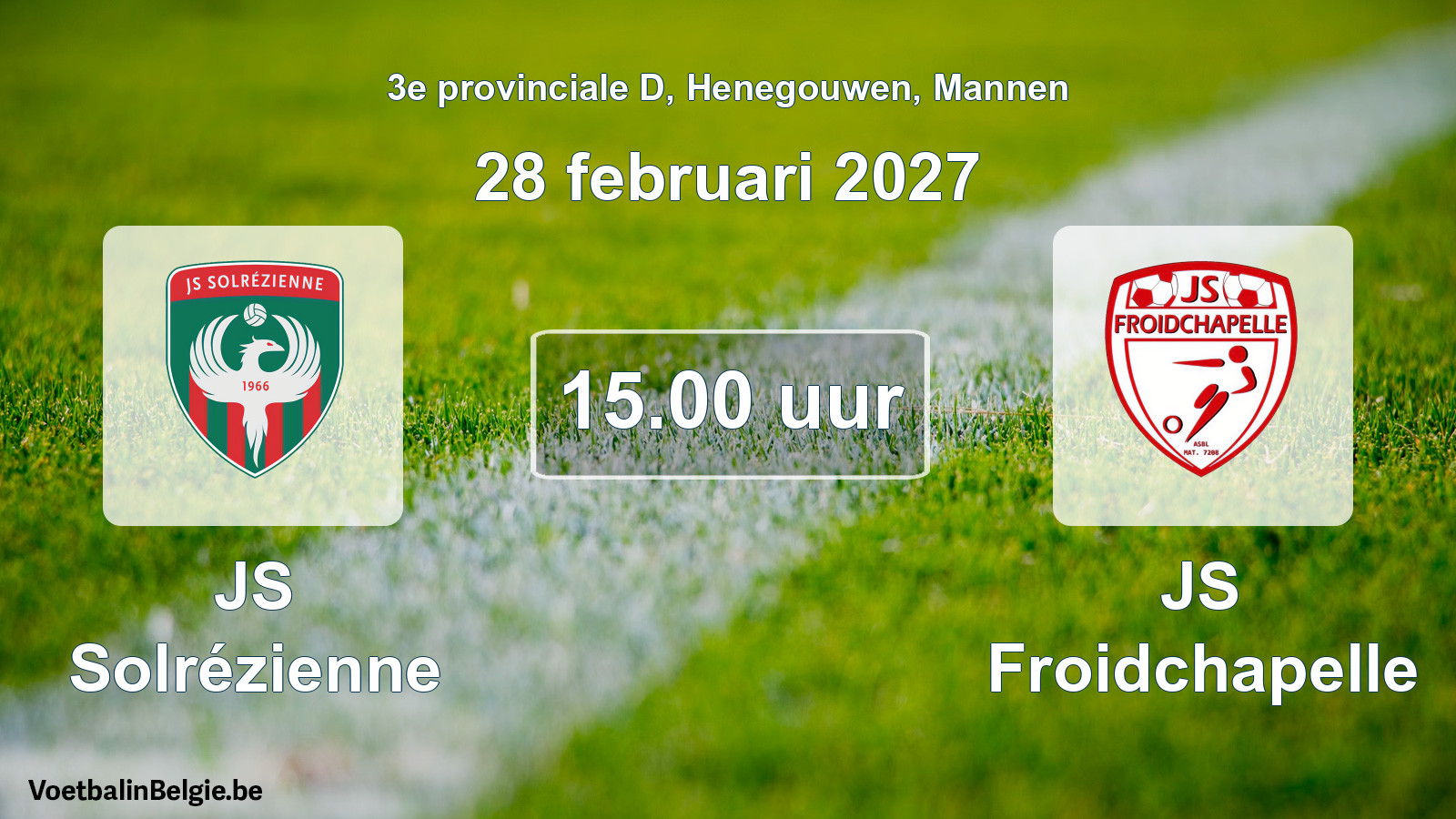 Geplande wedstrijd mannenvoetbal: JS Solrézienne - JS Froidchapelle (28 februari 2027)