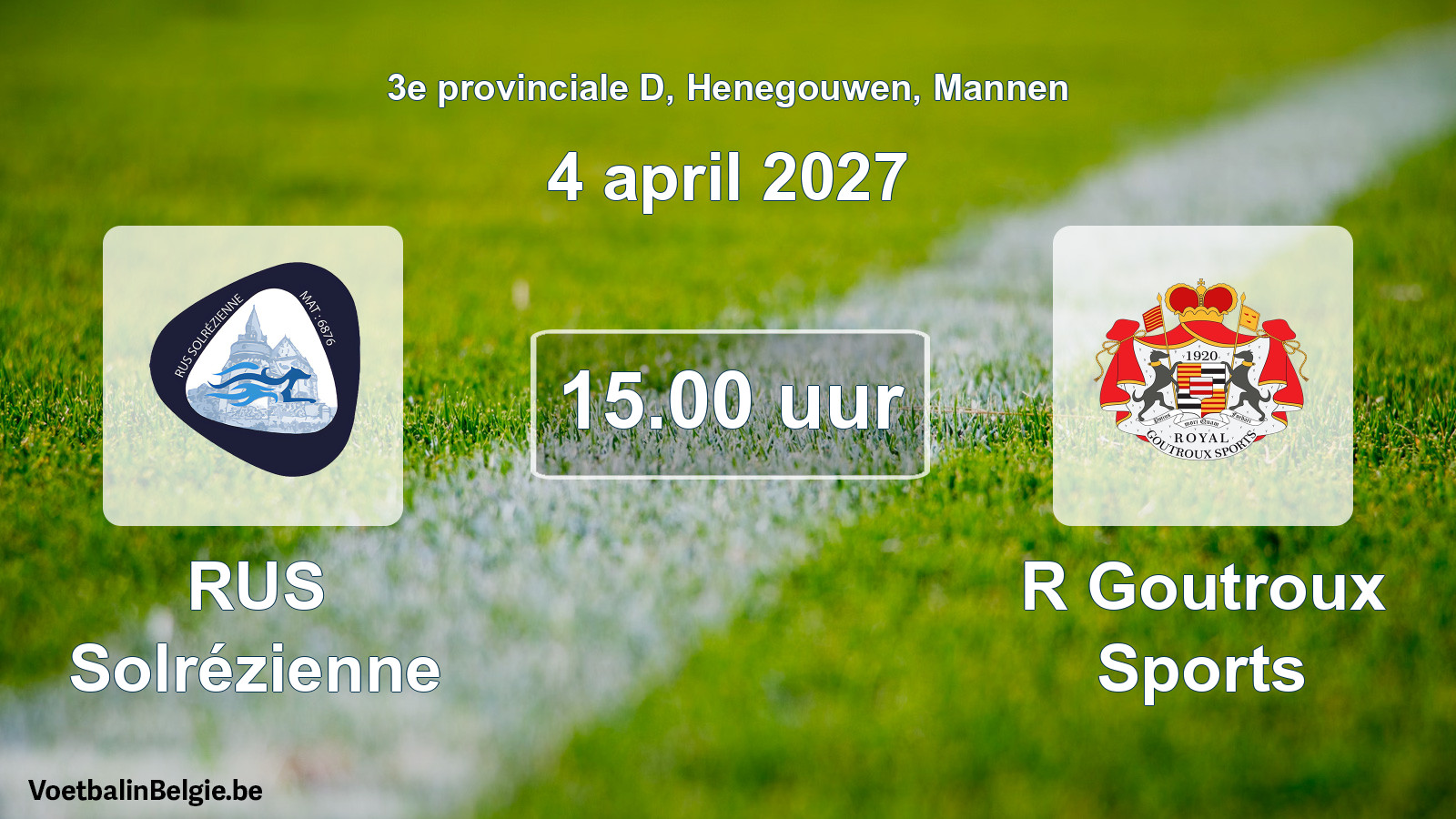 Geplande wedstrijd mannenvoetbal: RUS Solrézienne - R Goutroux Sports (4 april 2027)