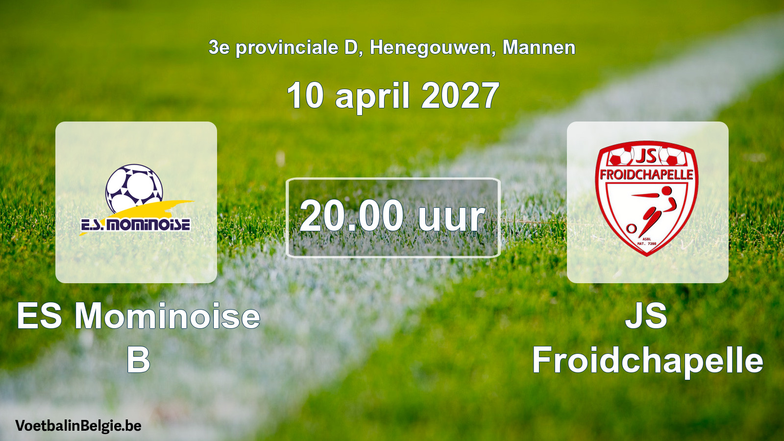 Geplande wedstrijd mannenvoetbal: ES Mominoise B - JS Froidchapelle (10 april 2027)