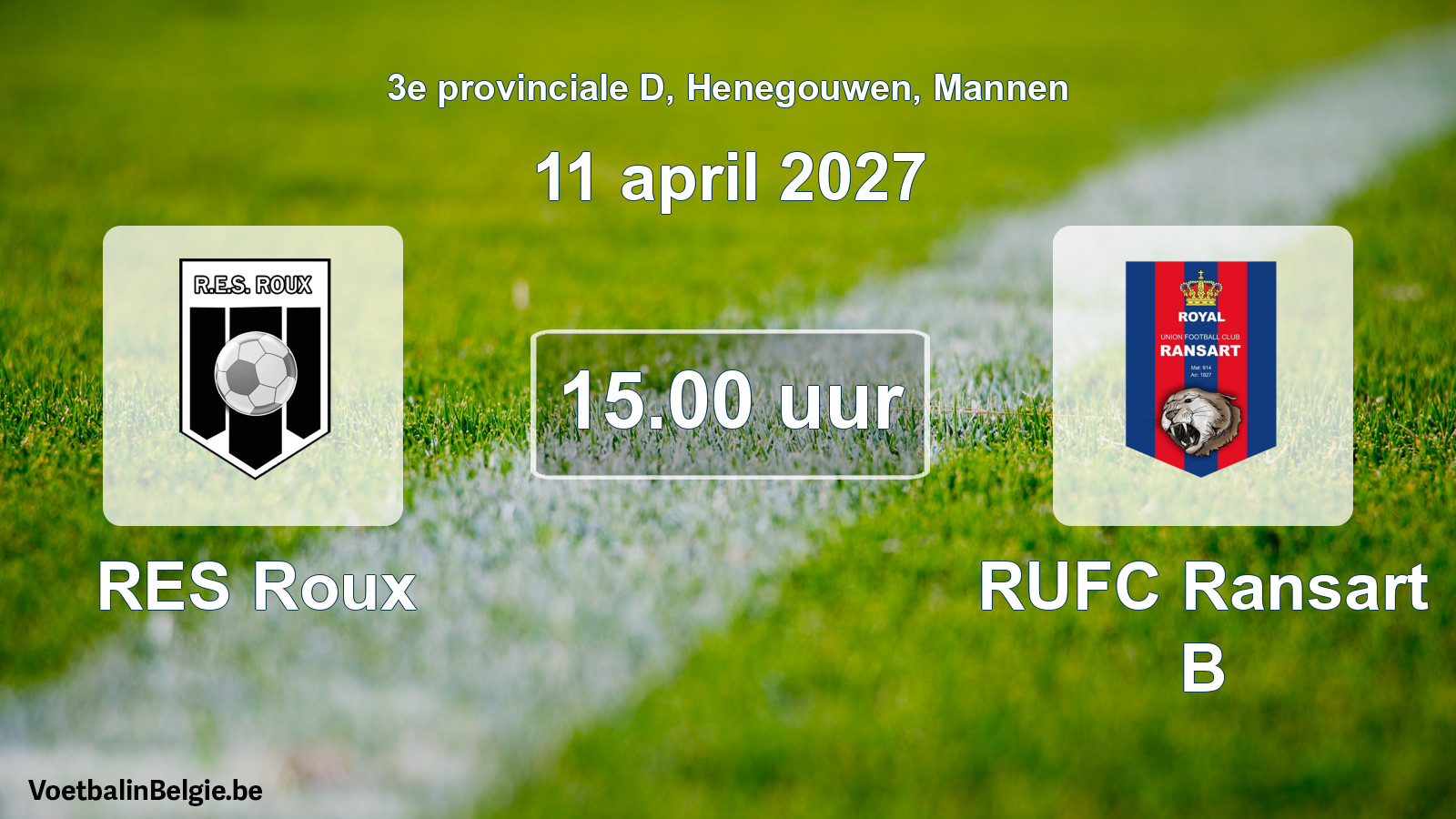 Geplande wedstrijd mannenvoetbal: RES Roux - RUFC Ransart B (11 april 2027)