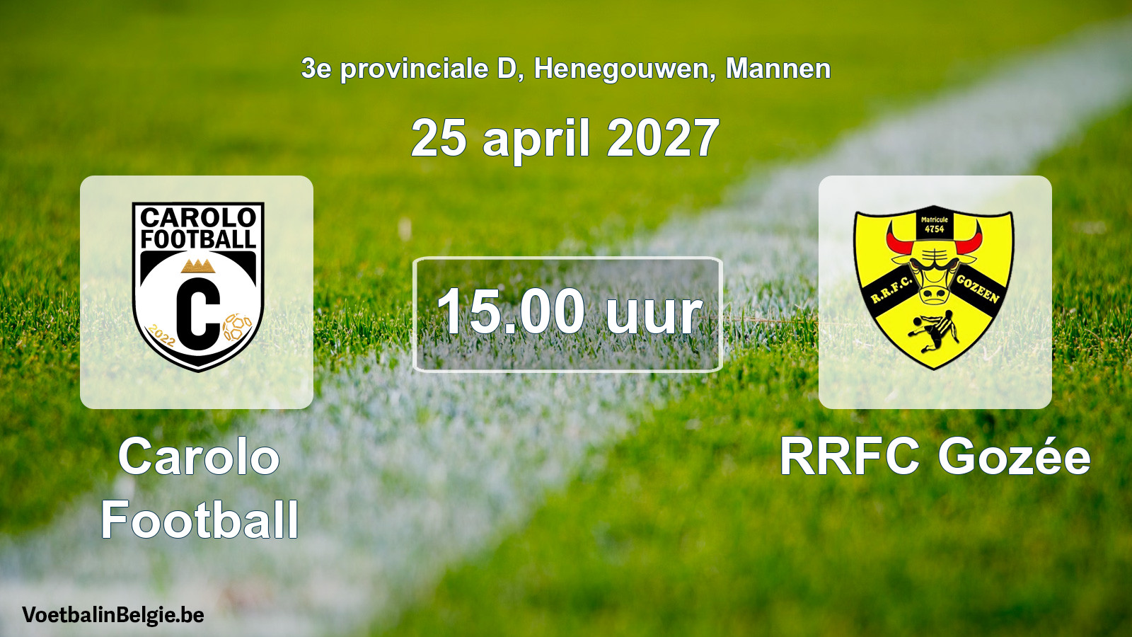 Geplantes Spiel männer-Fußball: Carolo Football - RRFC Gozée (25 April 2027)
