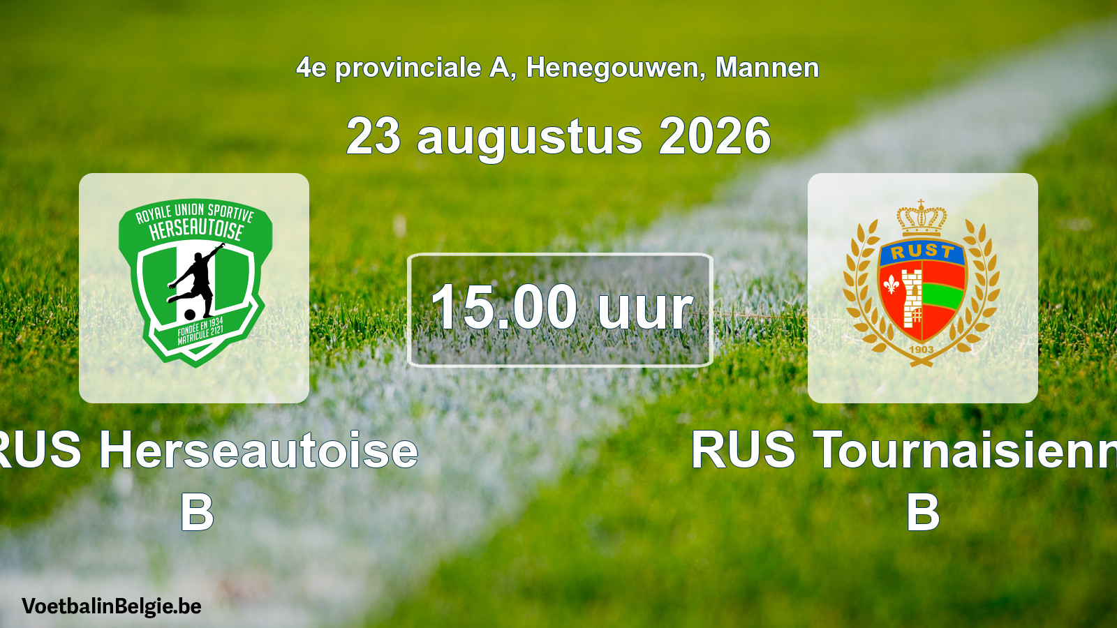 Geplande wedstrijd mannenvoetbal: RUS Herseautoise B - RUS Tournaisienne B (23 augustus 2026)