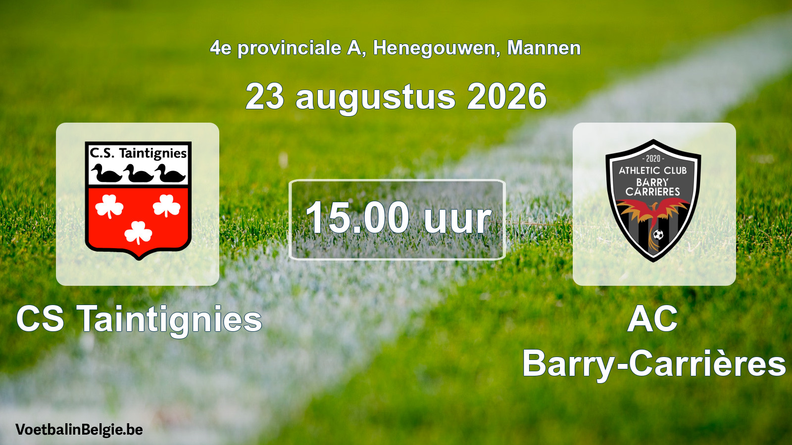 Geplande wedstrijd mannenvoetbal: CS Taintignies - AC Barry-Carrières (23 augustus 2026)