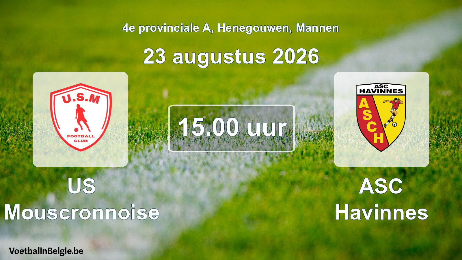 Scheduled match men football: US Mouscronnoise - ASC Havinnes (23 August 2026)