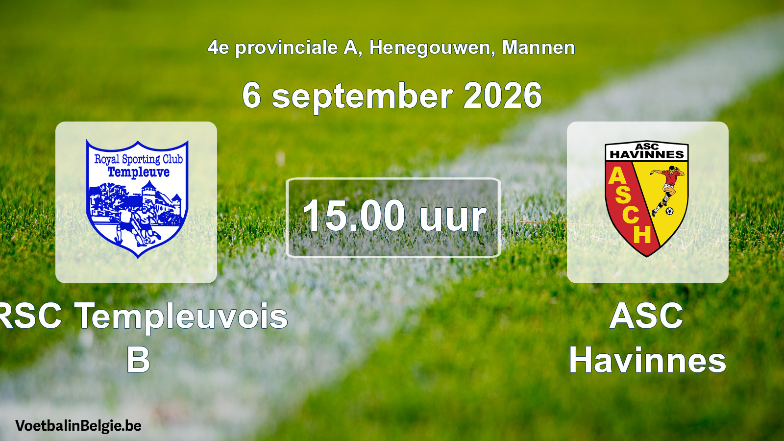 Geplande wedstrijd mannenvoetbal: RSC Templeuvois B - ASC Havinnes (6 september 2026)