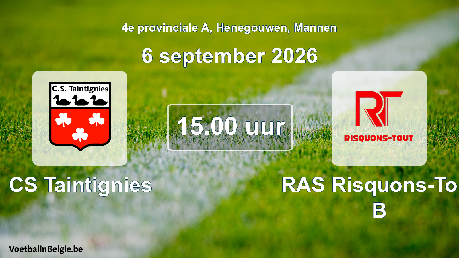 Geplande wedstrijd mannenvoetbal: CS Taintignies - RAS Risquons-Tout B (6 september 2026)
