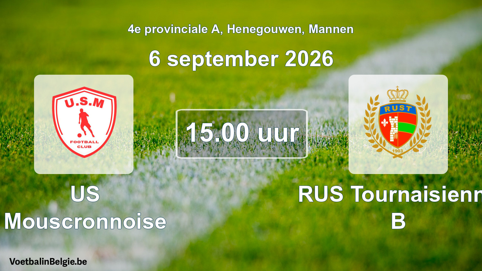 Geplande wedstrijd mannenvoetbal: US Mouscronnoise - RUS Tournaisienne B (6 september 2026)