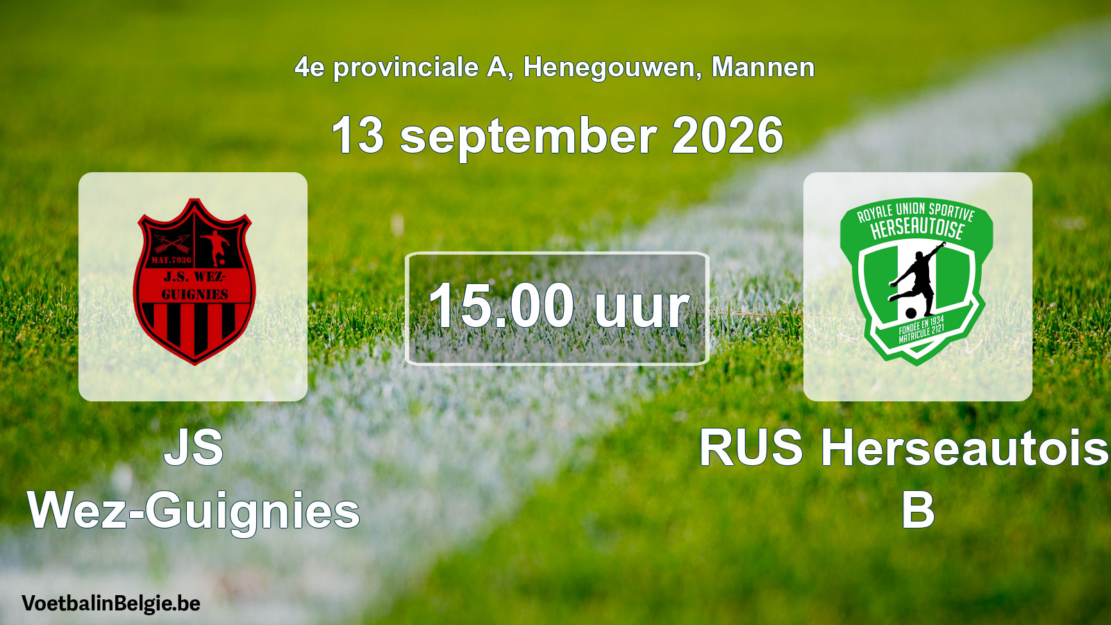 Geplande wedstrijd mannenvoetbal: JS Wez-Guignies - RUS Herseautoise B (13 september 2026)