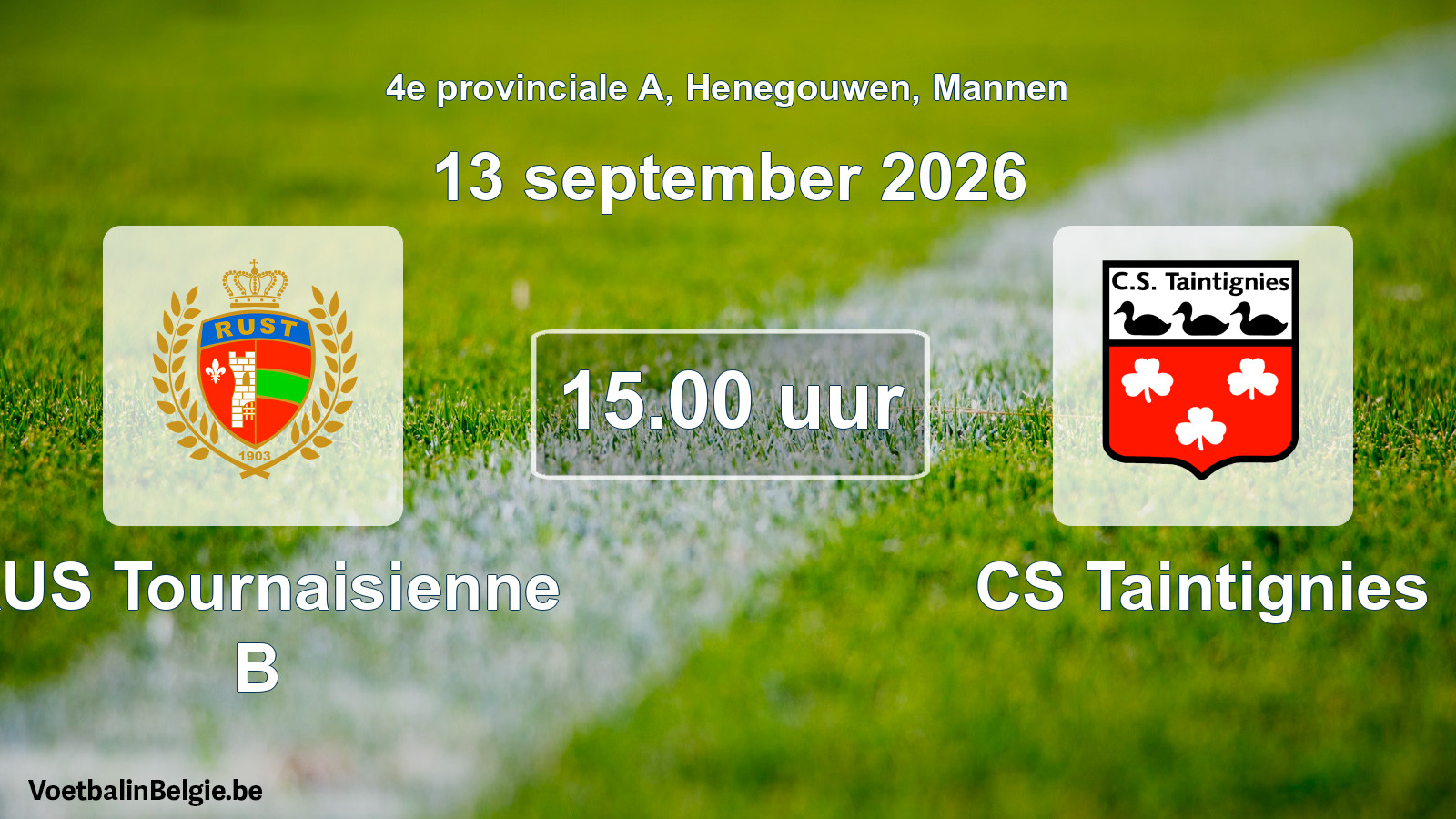 Geplande wedstrijd mannenvoetbal: RUS Tournaisienne B - CS Taintignies (13 september 2026)