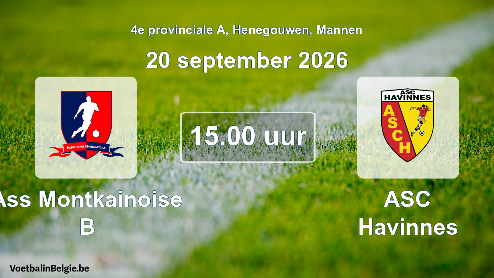 Geplande wedstrijd mannenvoetbal: Ass Montkainoise B - ASC Havinnes (20 september 2026)