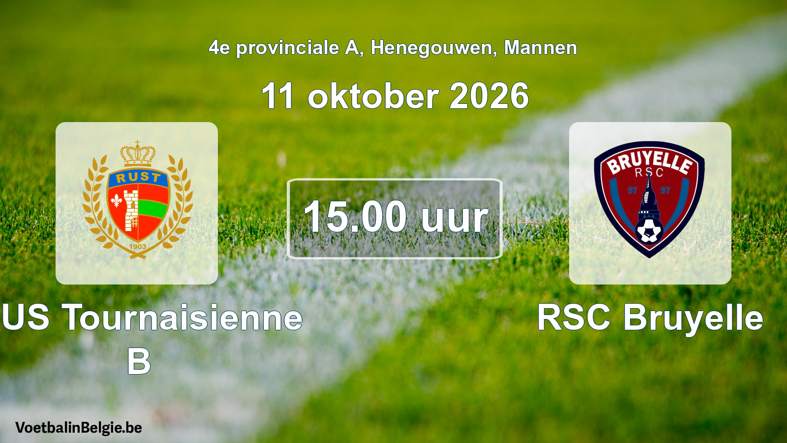 Geplande wedstrijd mannenvoetbal: RUS Tournaisienne B - RSC Bruyelle (11 oktober 2026)