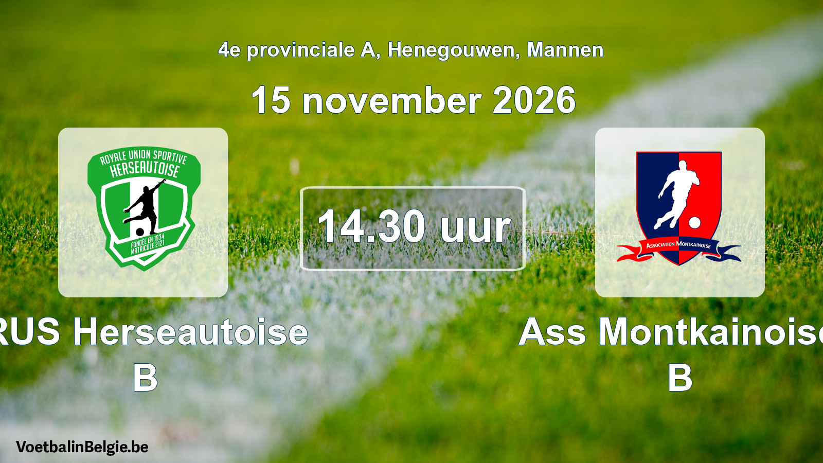 Geplande wedstrijd mannenvoetbal: RUS Herseautoise B - Ass Montkainoise B (15 november 2026)