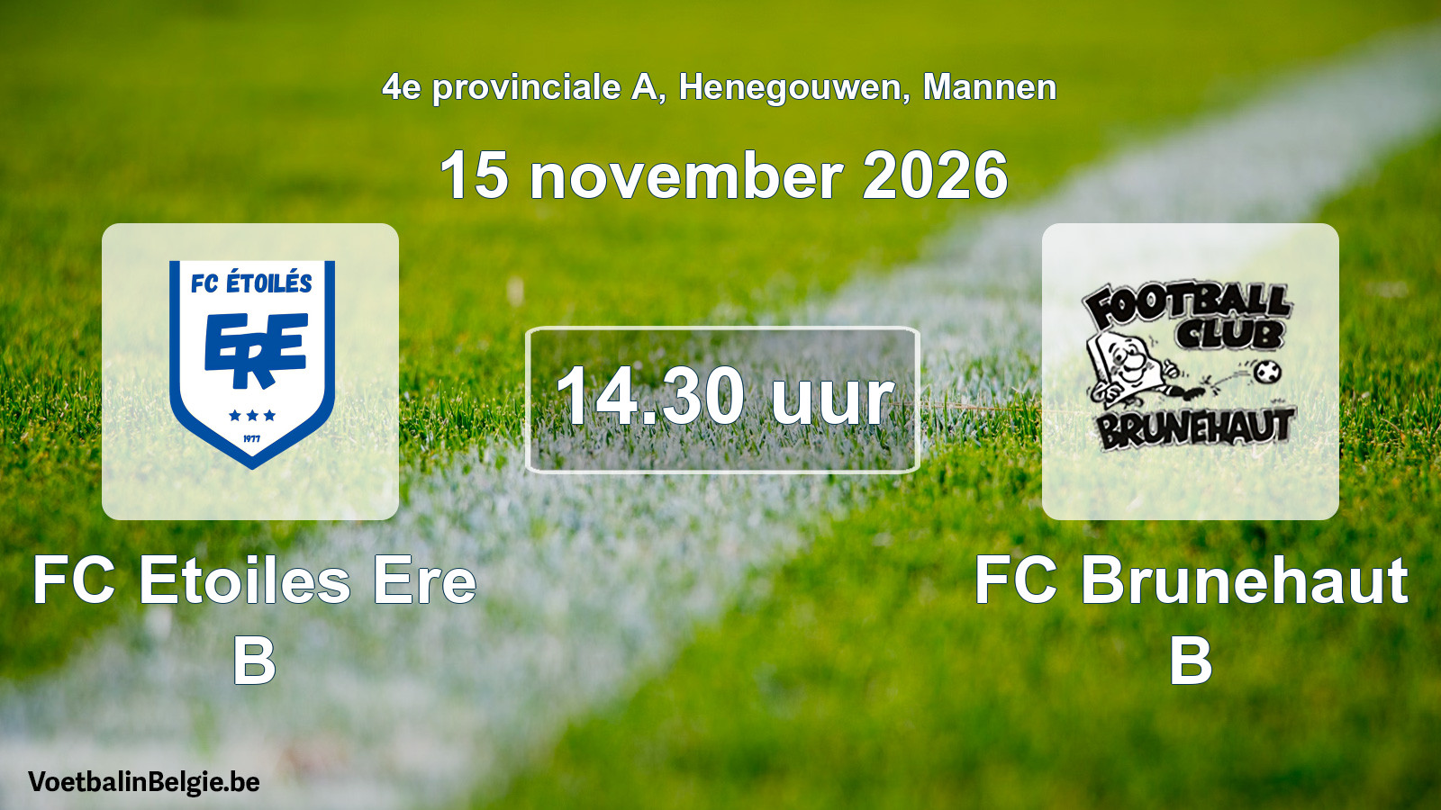 Geplande wedstrijd mannenvoetbal: FC Etoiles Ere B - FC Brunehaut B (15 november 2026)
