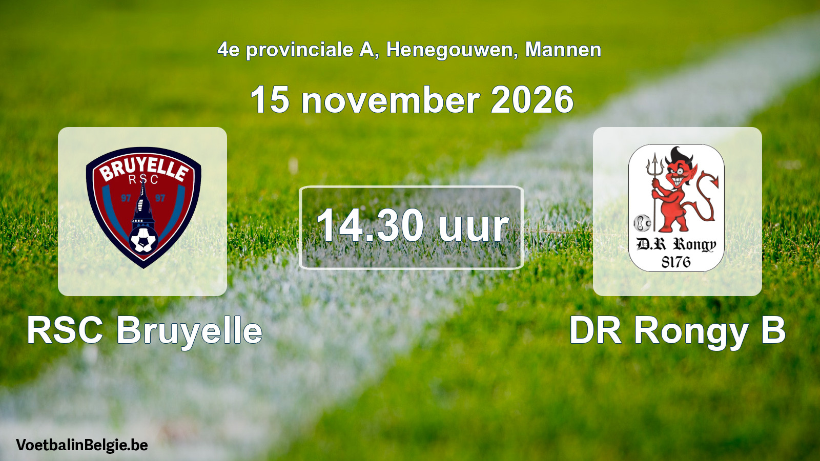 Geplande wedstrijd mannenvoetbal: RSC Bruyelle - DR Rongy B (15 november 2026)