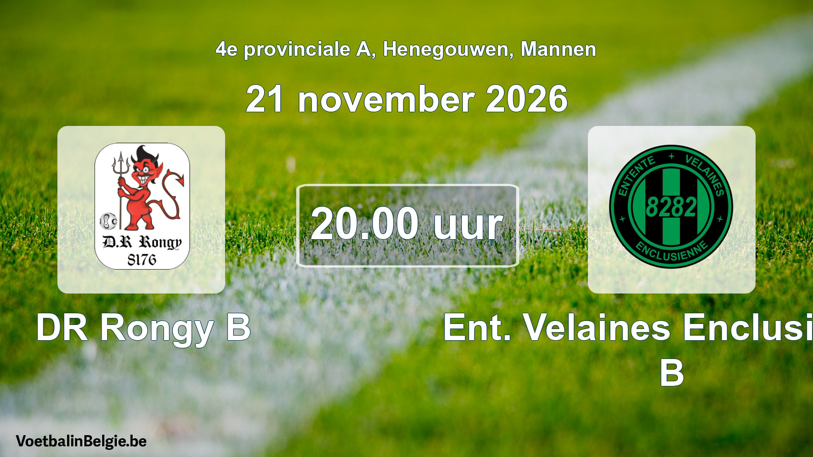 Geplande wedstrijd mannenvoetbal: DR Rongy B - Ent. Velaines Enclusienne B (21 november 2026)