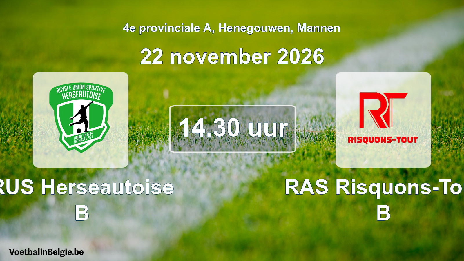 Geplande wedstrijd mannenvoetbal: RUS Herseautoise B - RAS Risquons-Tout B (22 november 2026)