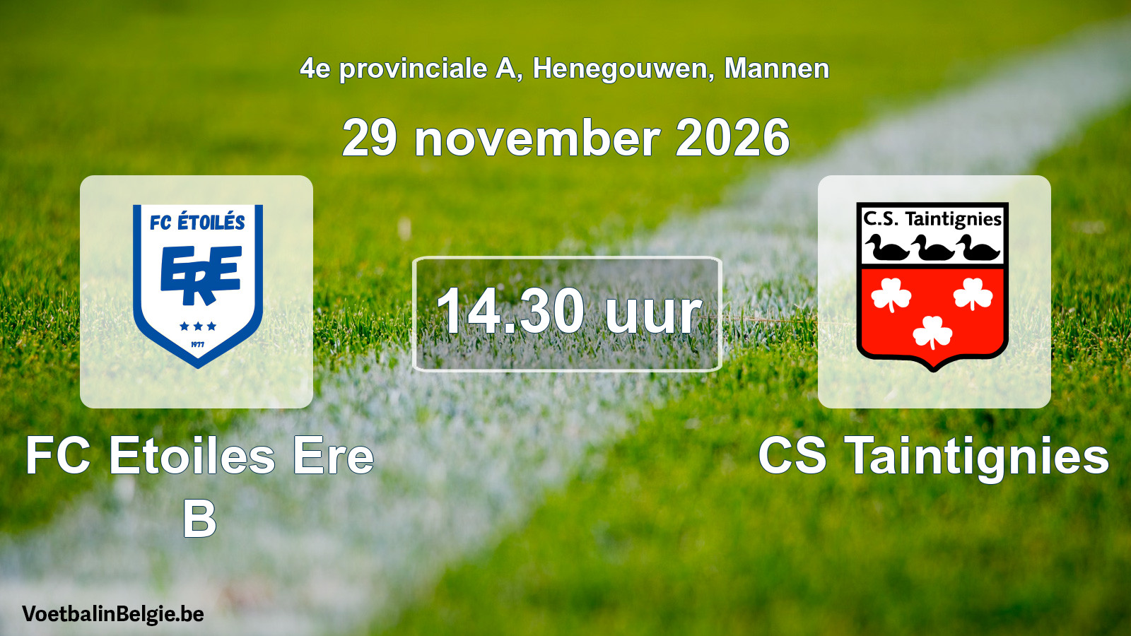 Geplande wedstrijd mannenvoetbal: FC Etoiles Ere B - CS Taintignies (29 november 2026)