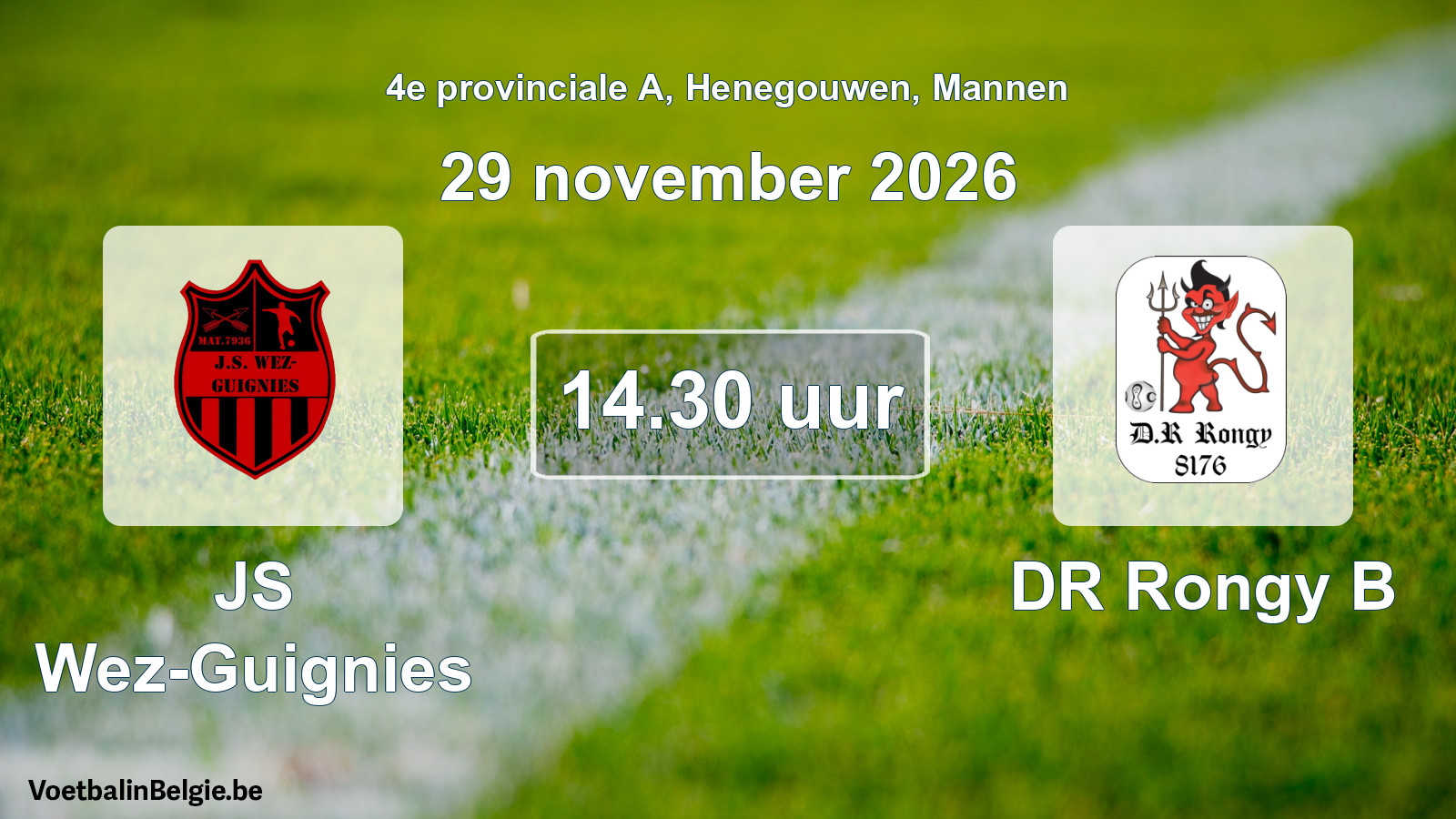 Geplande wedstrijd mannenvoetbal: JS Wez-Guignies - DR Rongy B (29 november 2026)