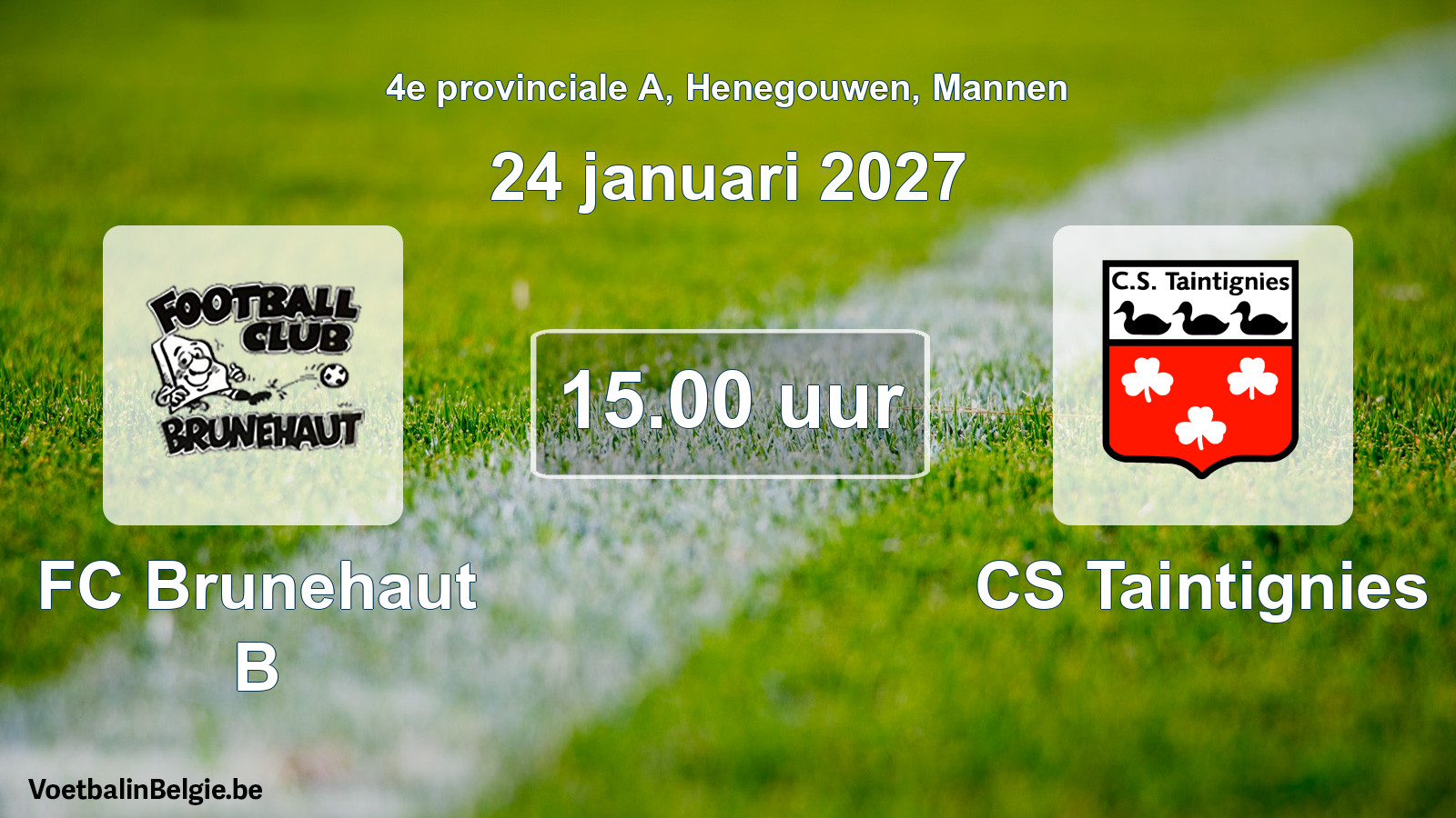 Geplande wedstrijd mannenvoetbal: FC Brunehaut B - CS Taintignies (24 januari 2027)