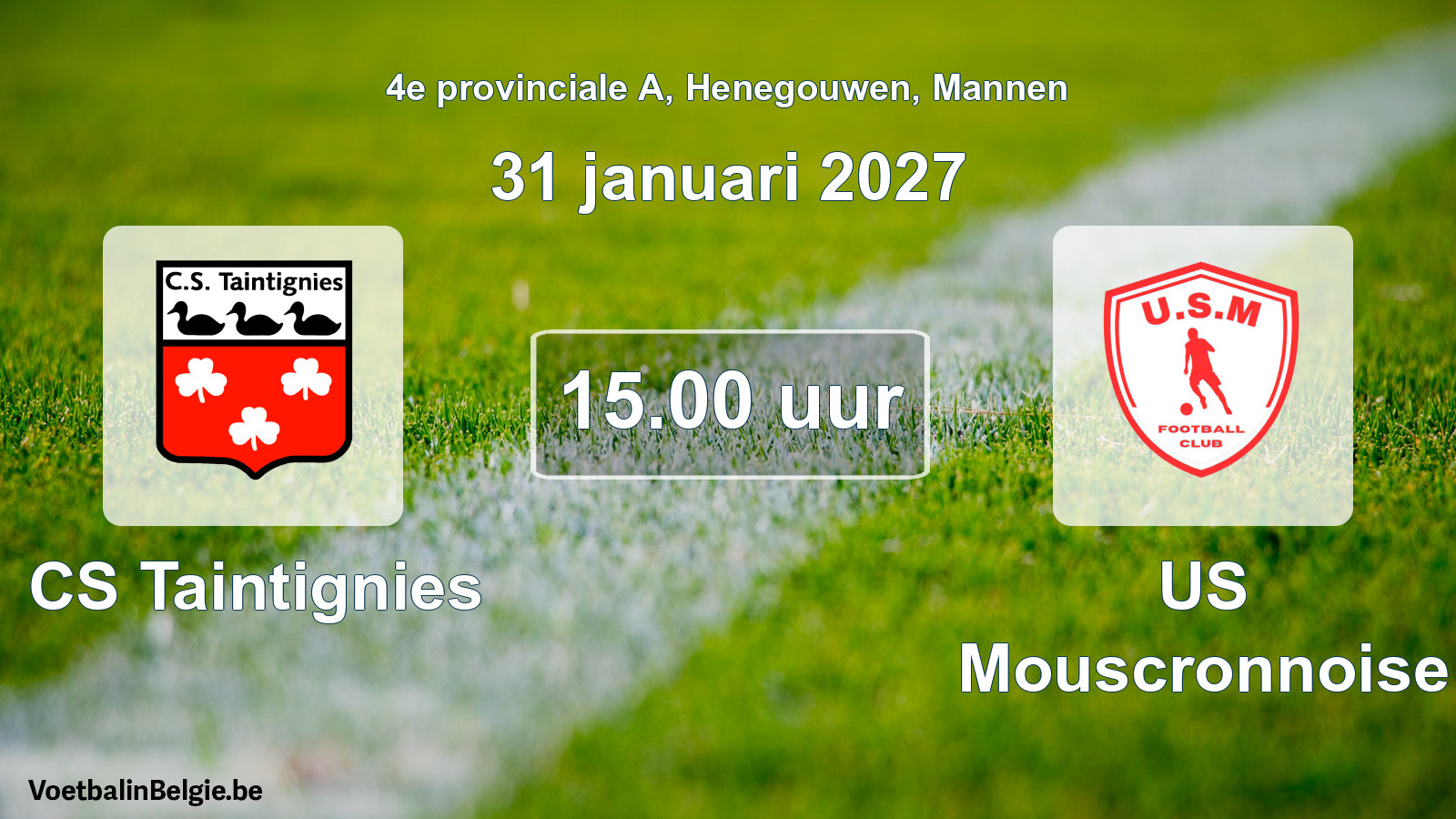 Geplande wedstrijd mannenvoetbal: CS Taintignies - US Mouscronnoise (31 januari 2027)