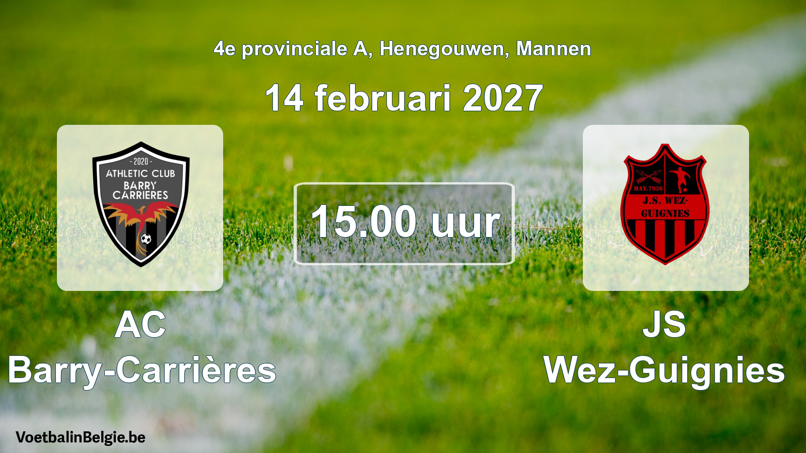 Geplande wedstrijd mannenvoetbal: AC Barry-Carrières - JS Wez-Guignies (14 februari 2027)