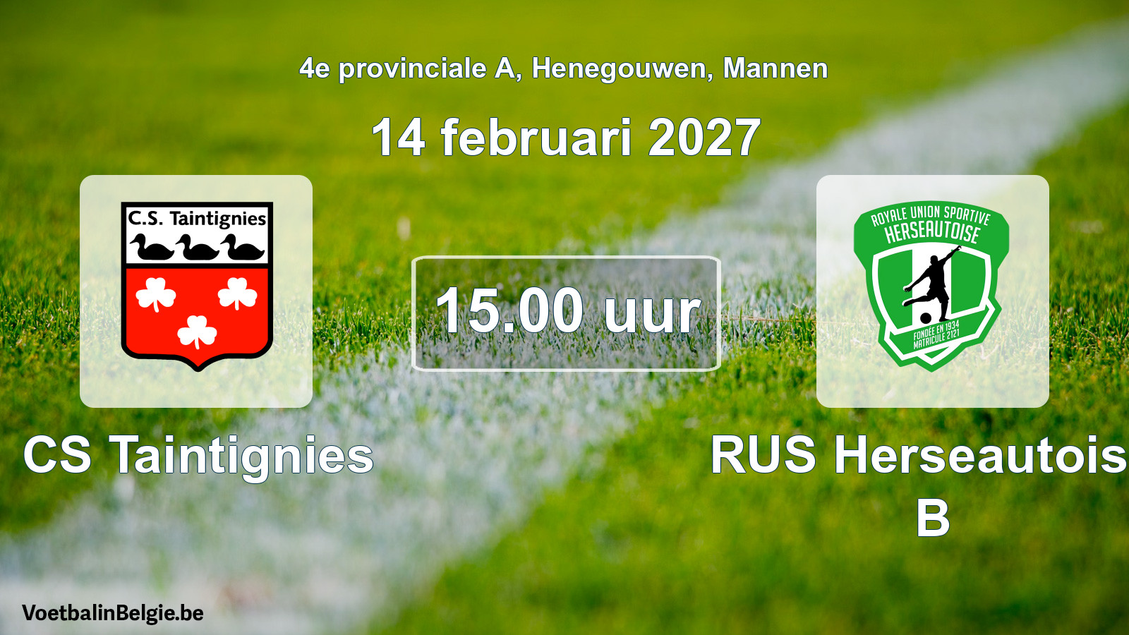 Geplande wedstrijd mannenvoetbal: CS Taintignies - RUS Herseautoise B (14 februari 2027)
