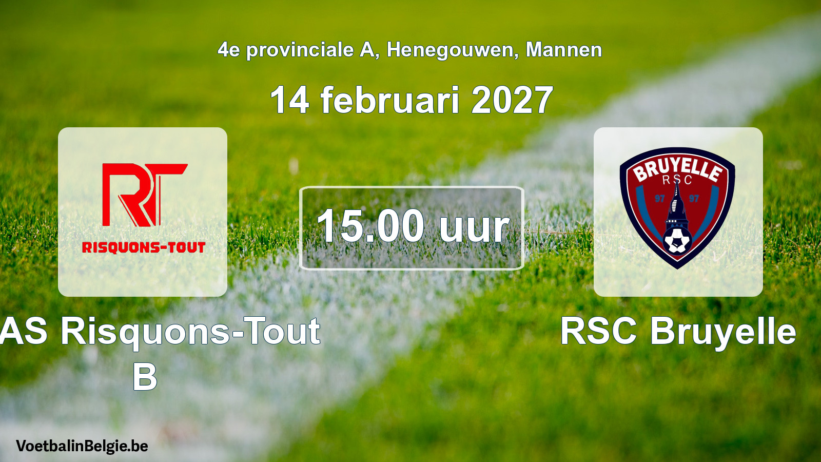 Geplande wedstrijd mannenvoetbal: RAS Risquons-Tout B - RSC Bruyelle (14 februari 2027)