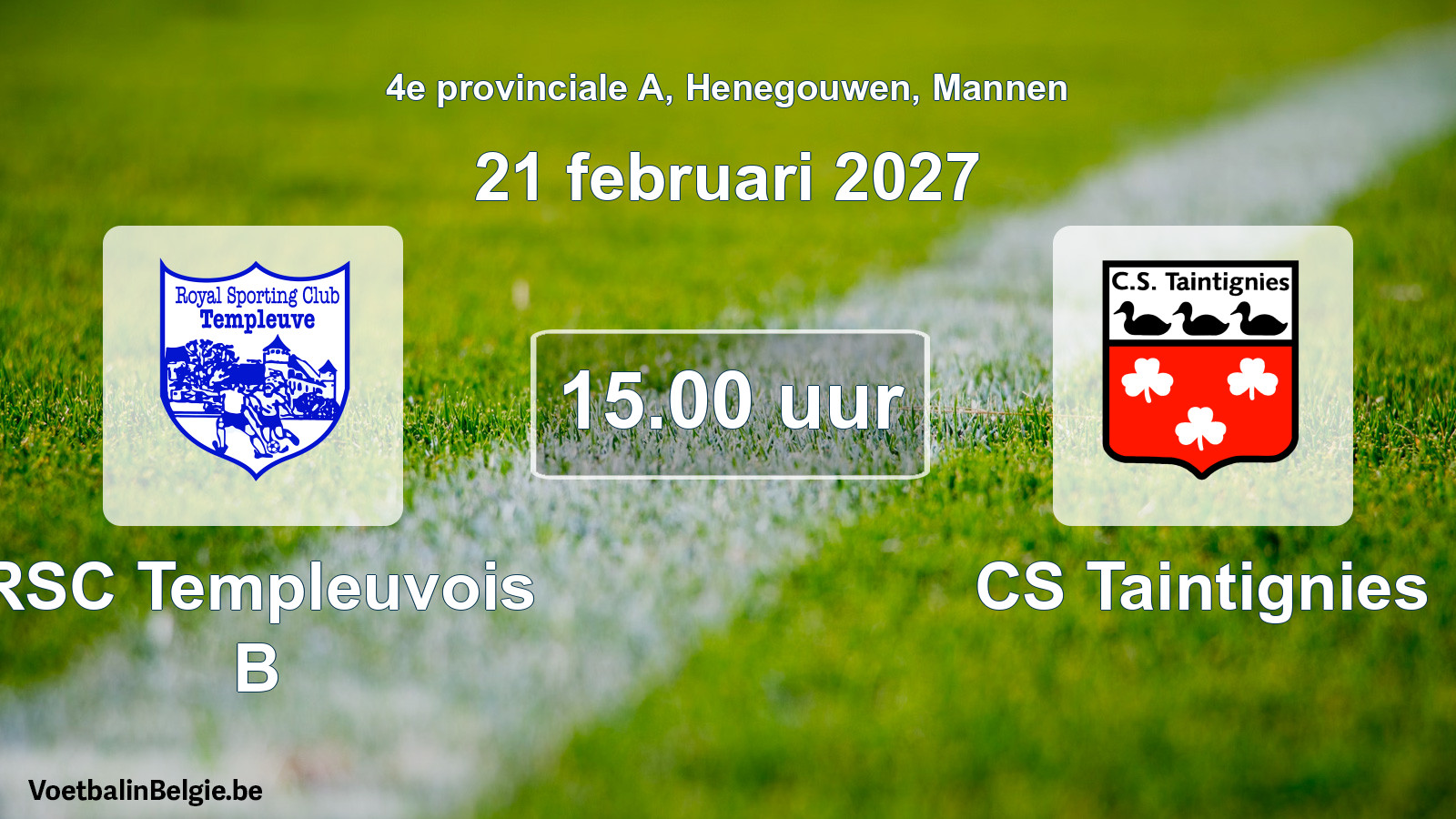 Geplande wedstrijd mannenvoetbal: RSC Templeuvois B - CS Taintignies (21 februari 2027)