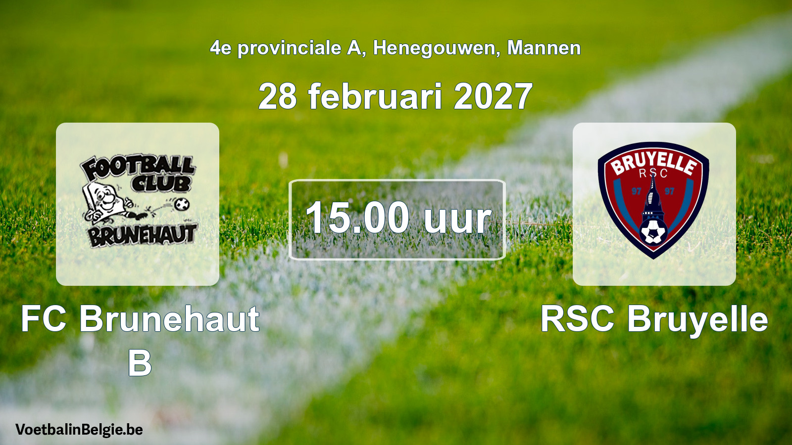 Geplande wedstrijd mannenvoetbal: FC Brunehaut B - RSC Bruyelle (28 februari 2027)