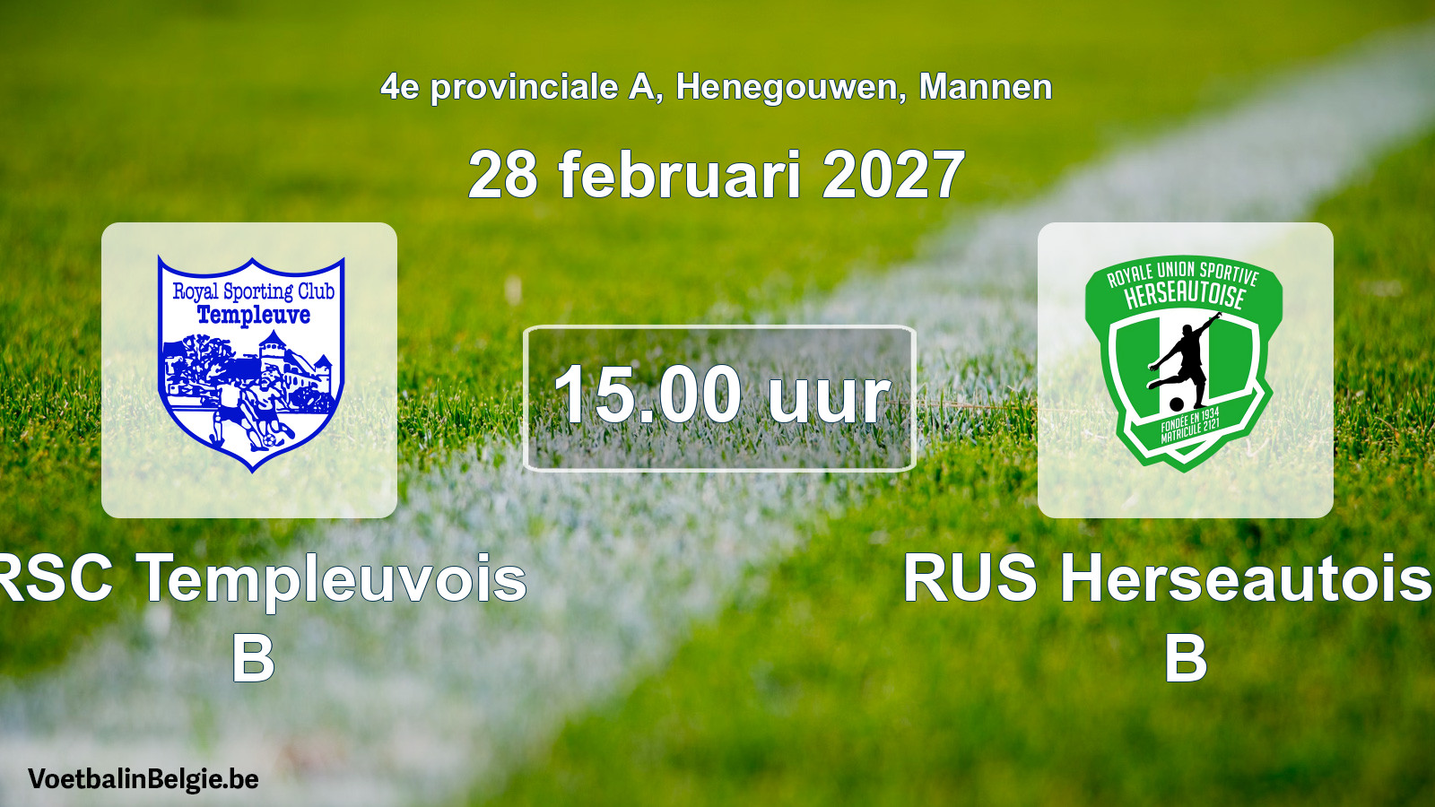 Geplande wedstrijd mannenvoetbal: RSC Templeuvois B - RUS Herseautoise B (28 februari 2027)