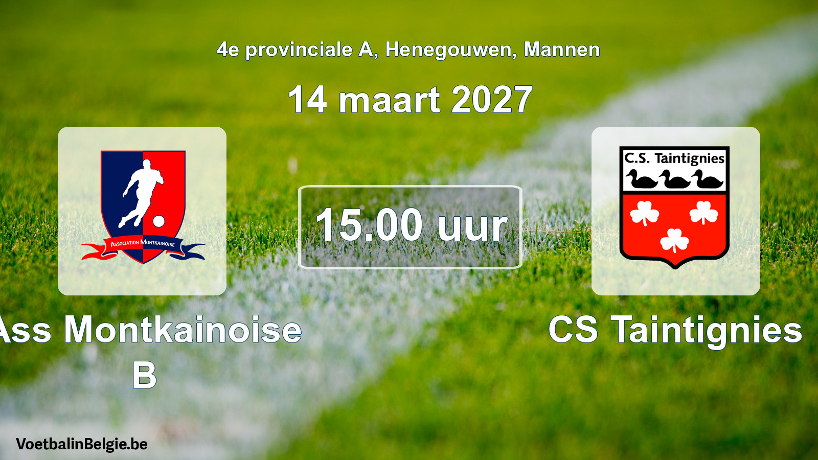 Geplande wedstrijd mannenvoetbal: Ass Montkainoise B - CS Taintignies (14 maart 2027)