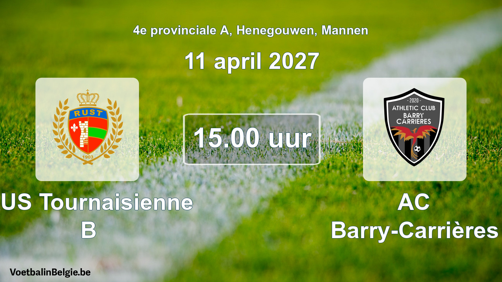 Geplande wedstrijd mannenvoetbal: RUS Tournaisienne B - AC Barry-Carrières (11 april 2027)
