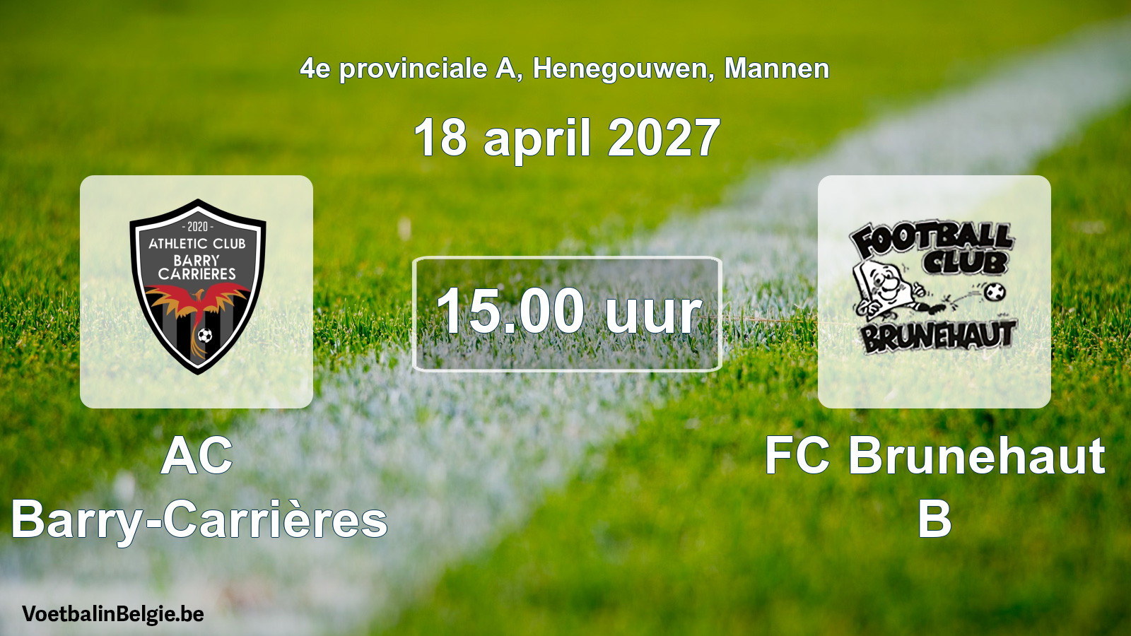 Geplande wedstrijd mannenvoetbal: AC Barry-Carrières - FC Brunehaut B (18 april 2027)